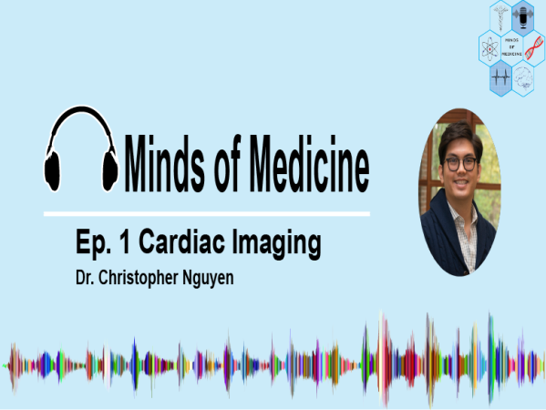 Ep. 1: AI and Cardiac Imaging with Dr. Christopher Nguyen